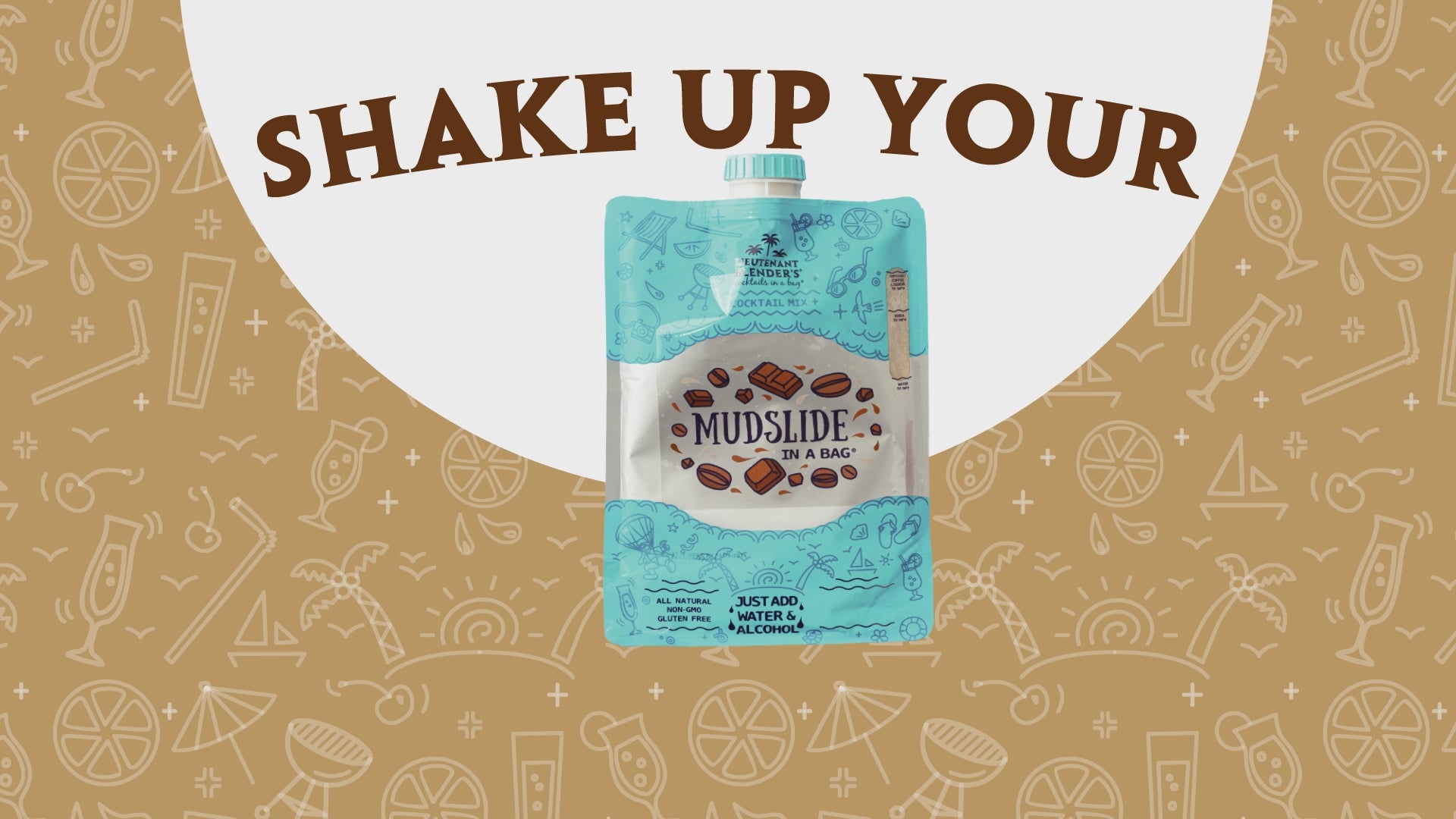 Mudslide in a Bag